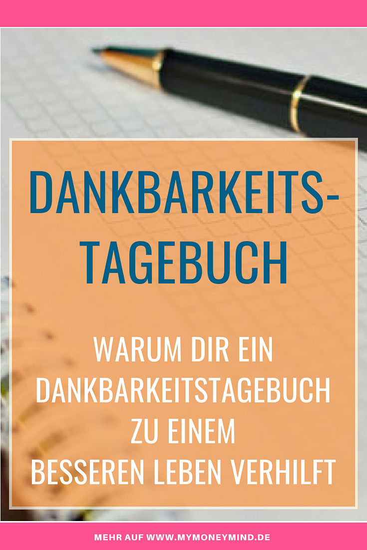 Dankbarkeitstagebuch für ein besseres Leben