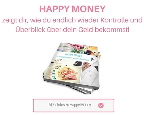 HAPPY MONEY - für dein Geld sorgen anstatt Geldsorgen_opt